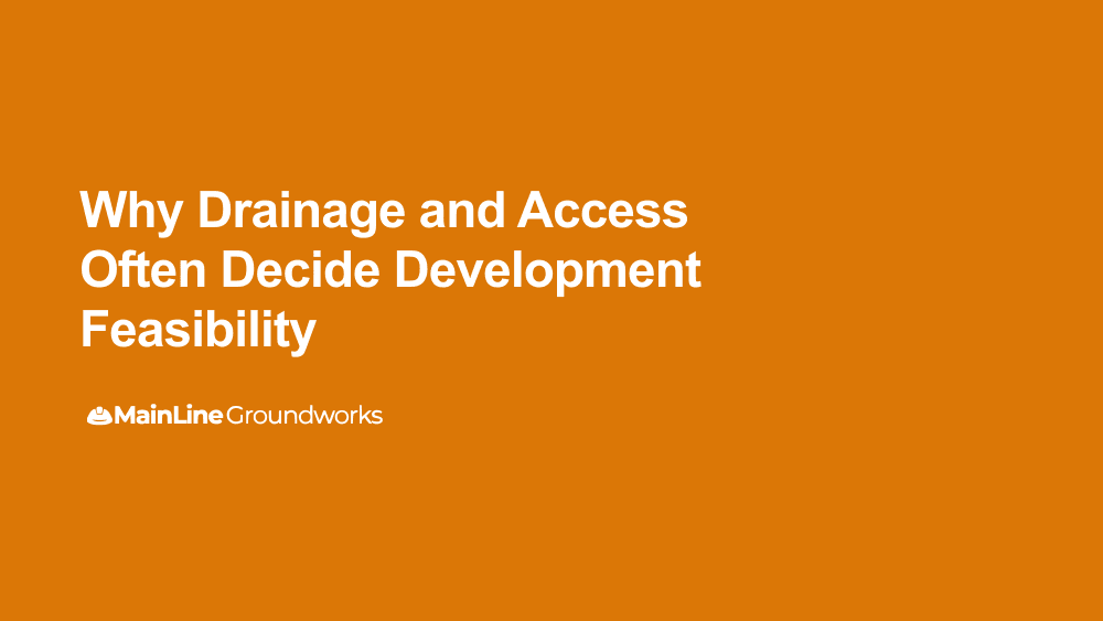 Why drainage and access often decide development feasibility
