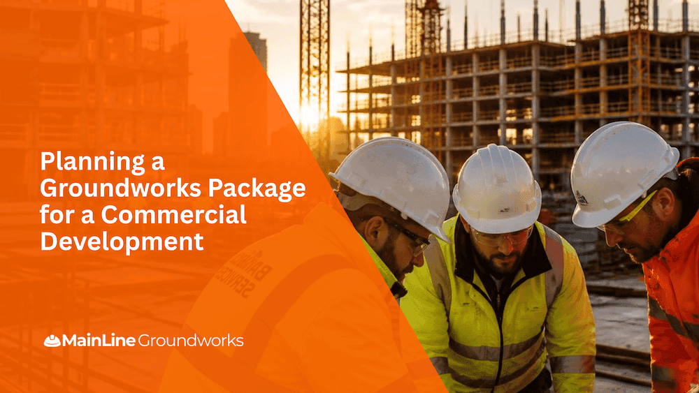 Planning a groundworks package for a commercial development